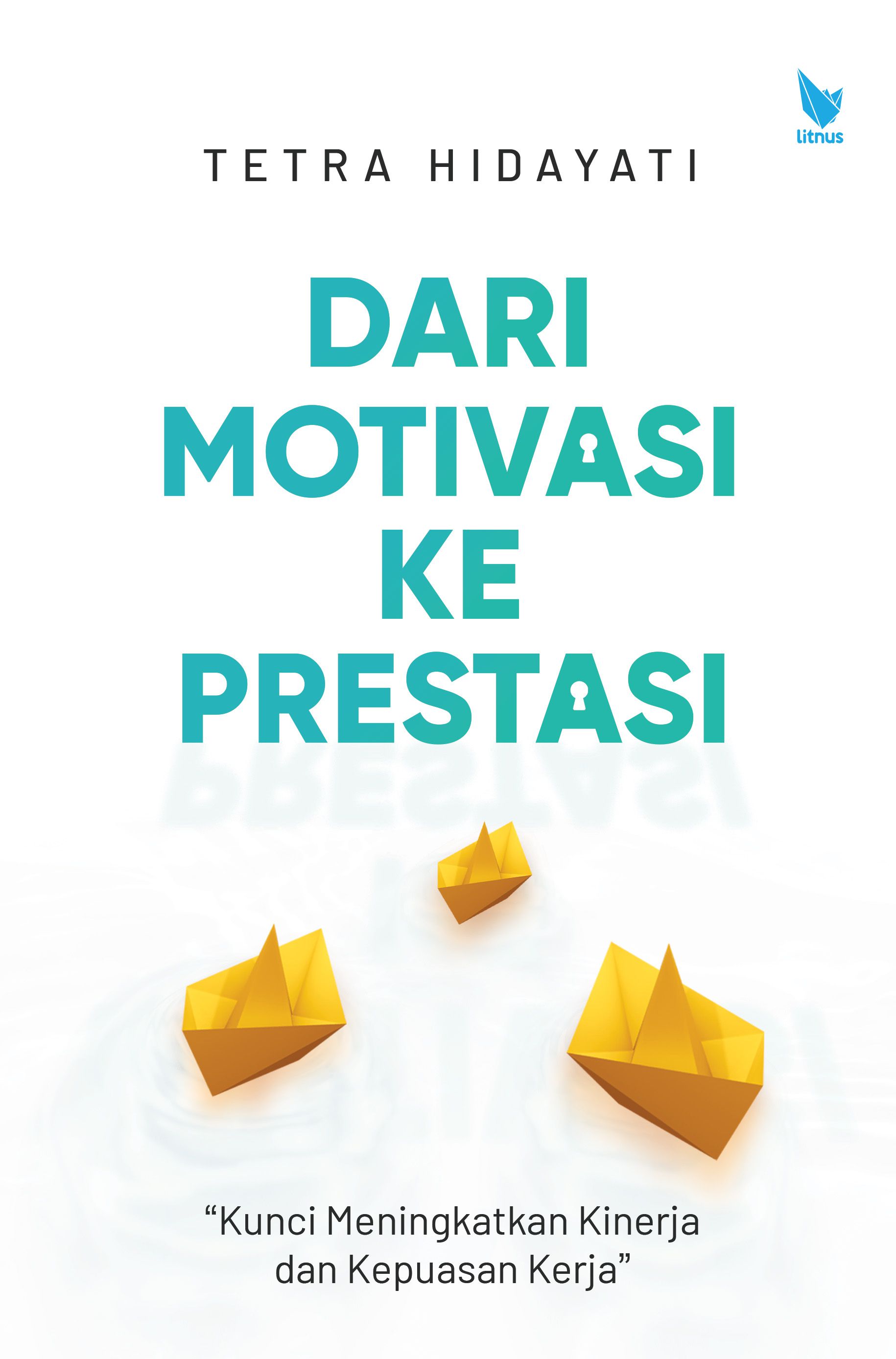 Sampul buku DARI MOTIVASI KE PRE...