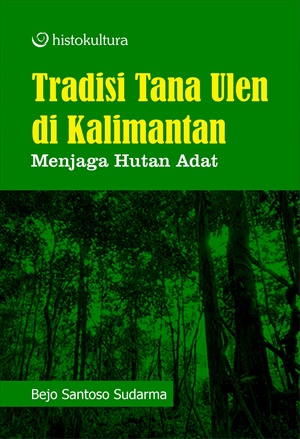 Sampul buku Tradisi Tana Ulen di...