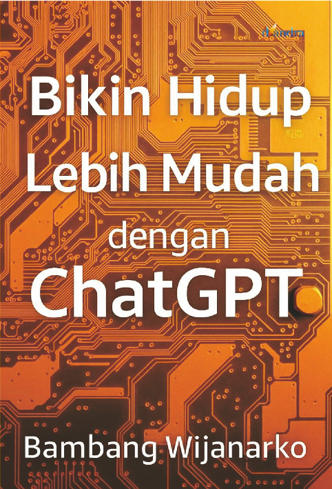 Sampul buku Bikin Hidup Lebih Mu...