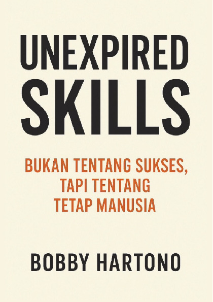 Sampul buku Unexpired Skills: Bu...