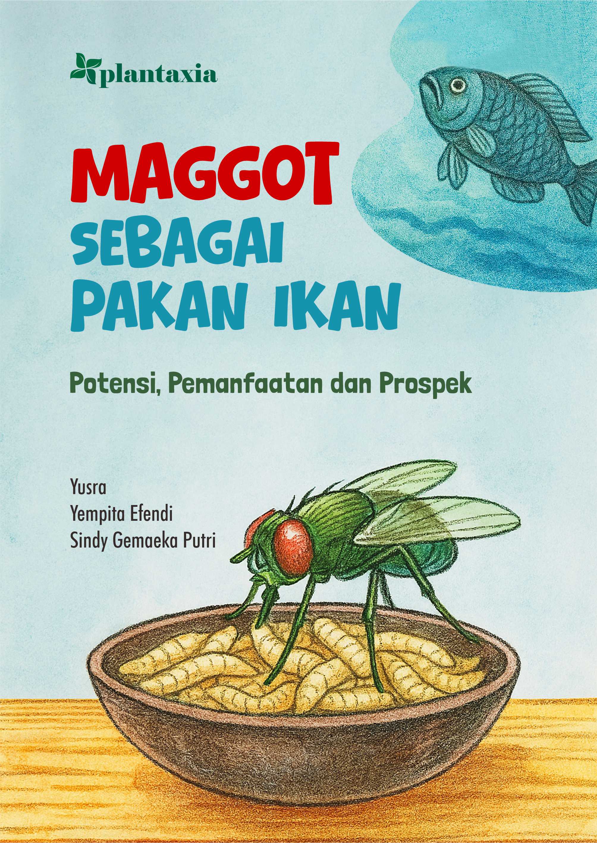 Sampul buku Maggot Sebagai Pakan Ikan...